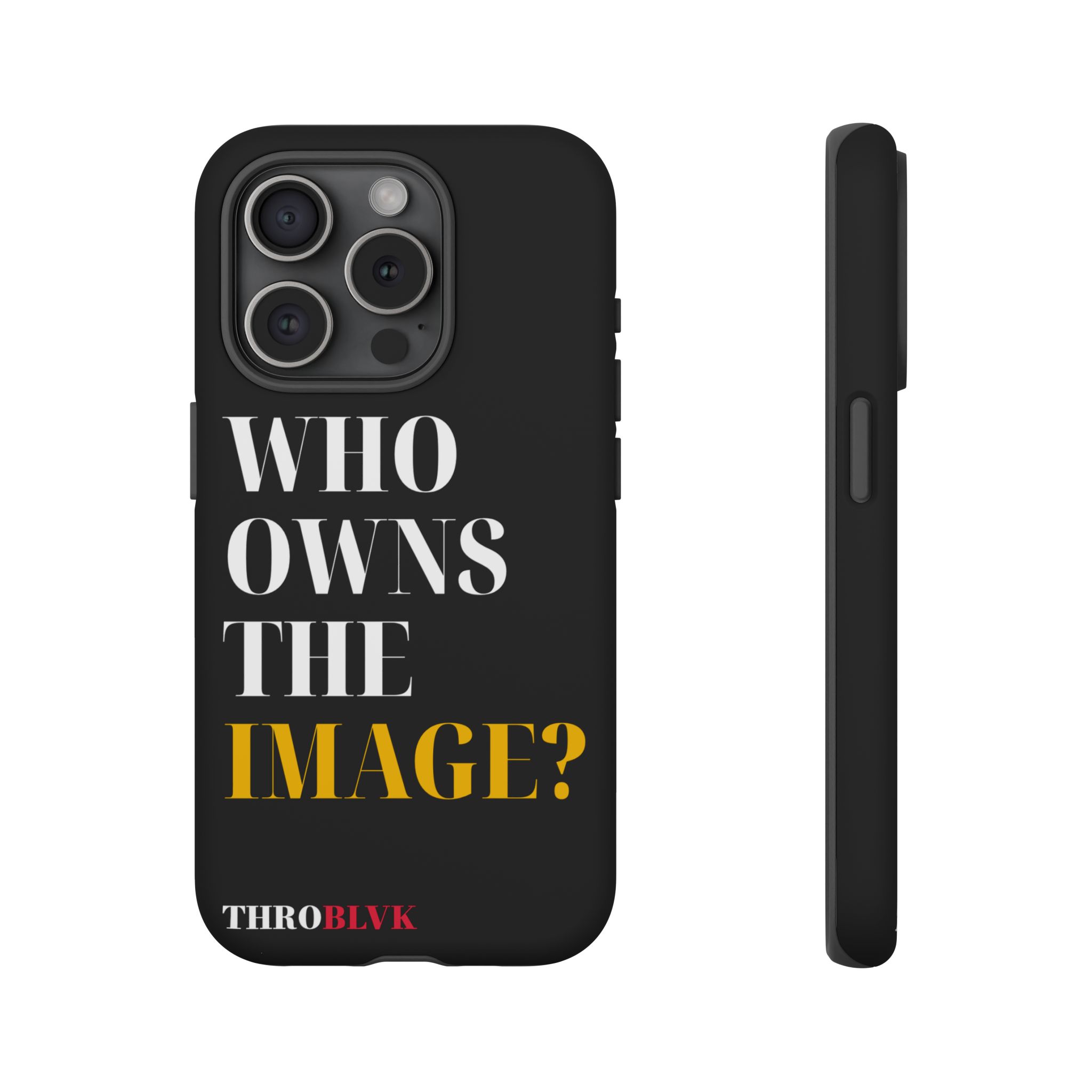 THROBLVK Who Owns the Image? Tough Phone Case - Image 7