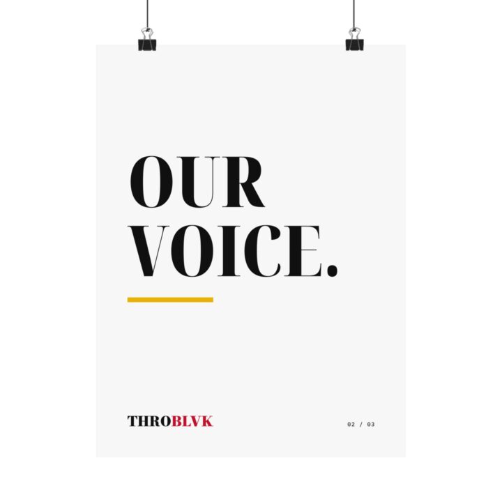 THROBLVK Image / Voice / Record Print — 02 Our Voice.
