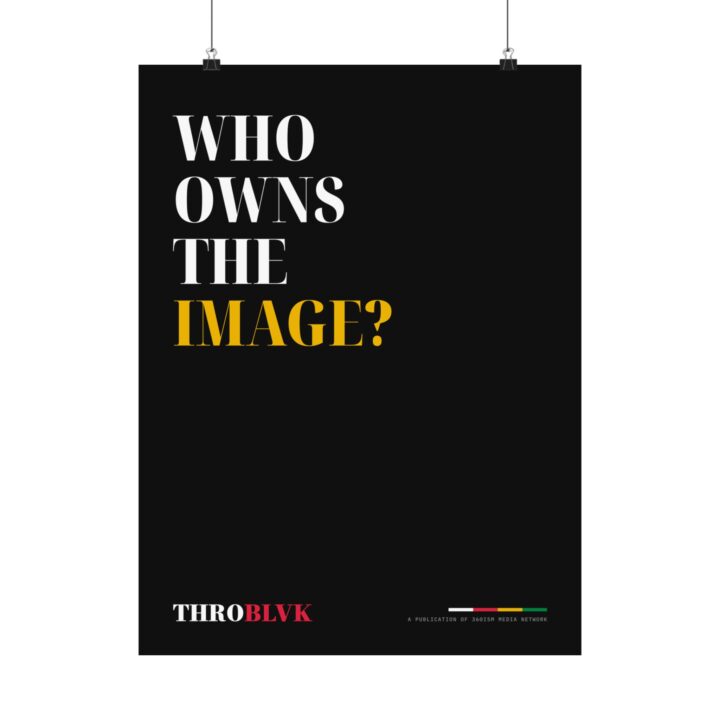 THROBLVK Who Owns the Image? Poster