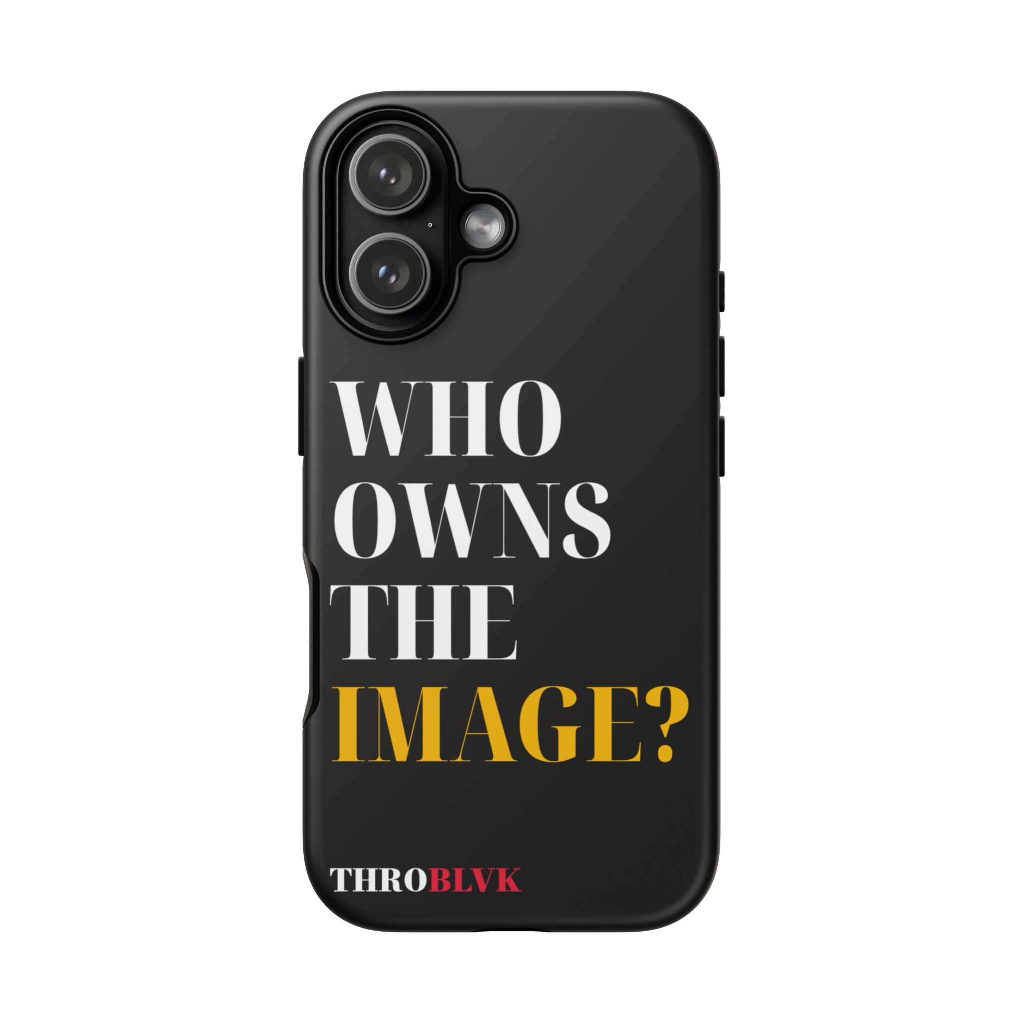 THROBLVK Who Owns the Image? Tough Phone Case - Image 53