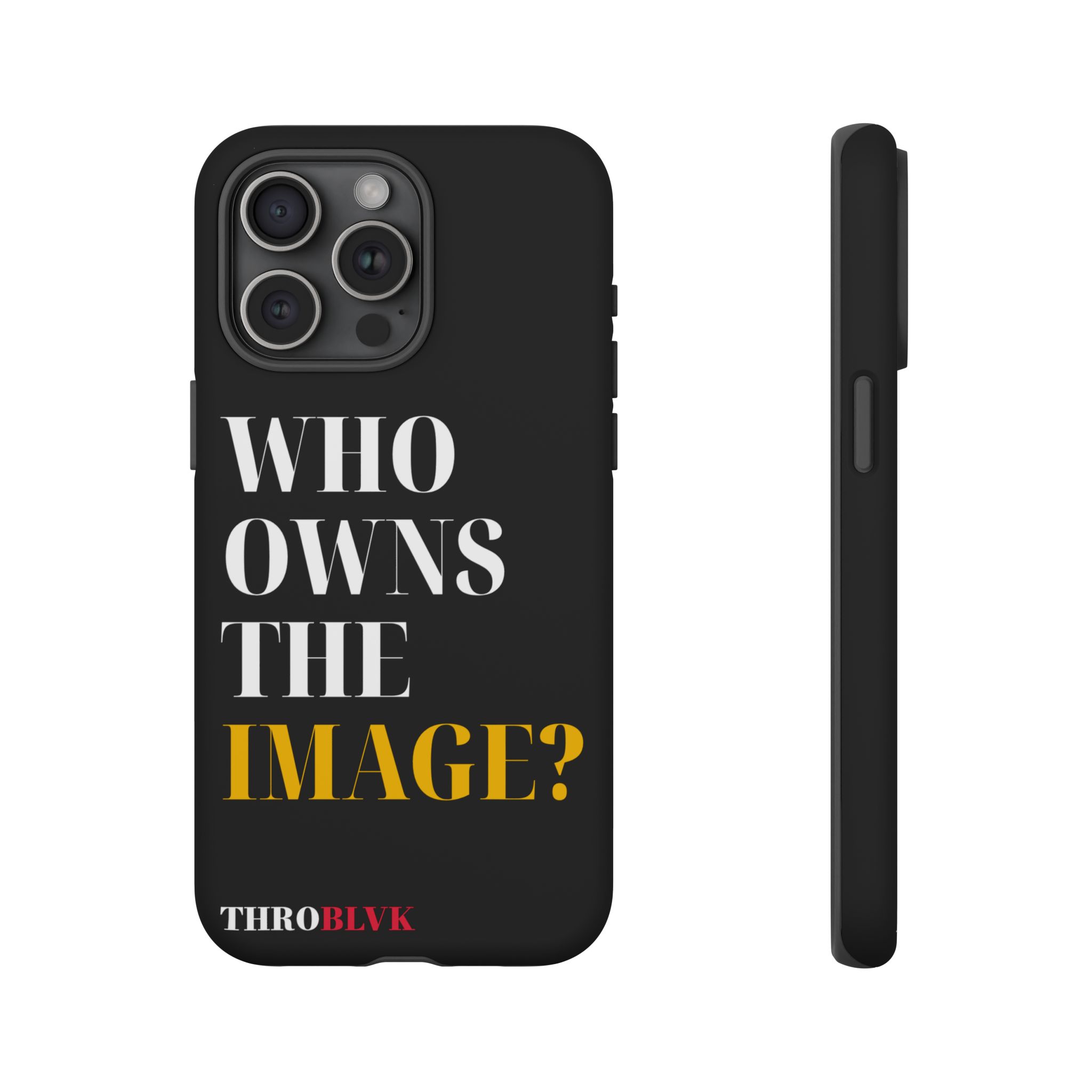THROBLVK Who Owns the Image? Tough Phone Case - Image 10