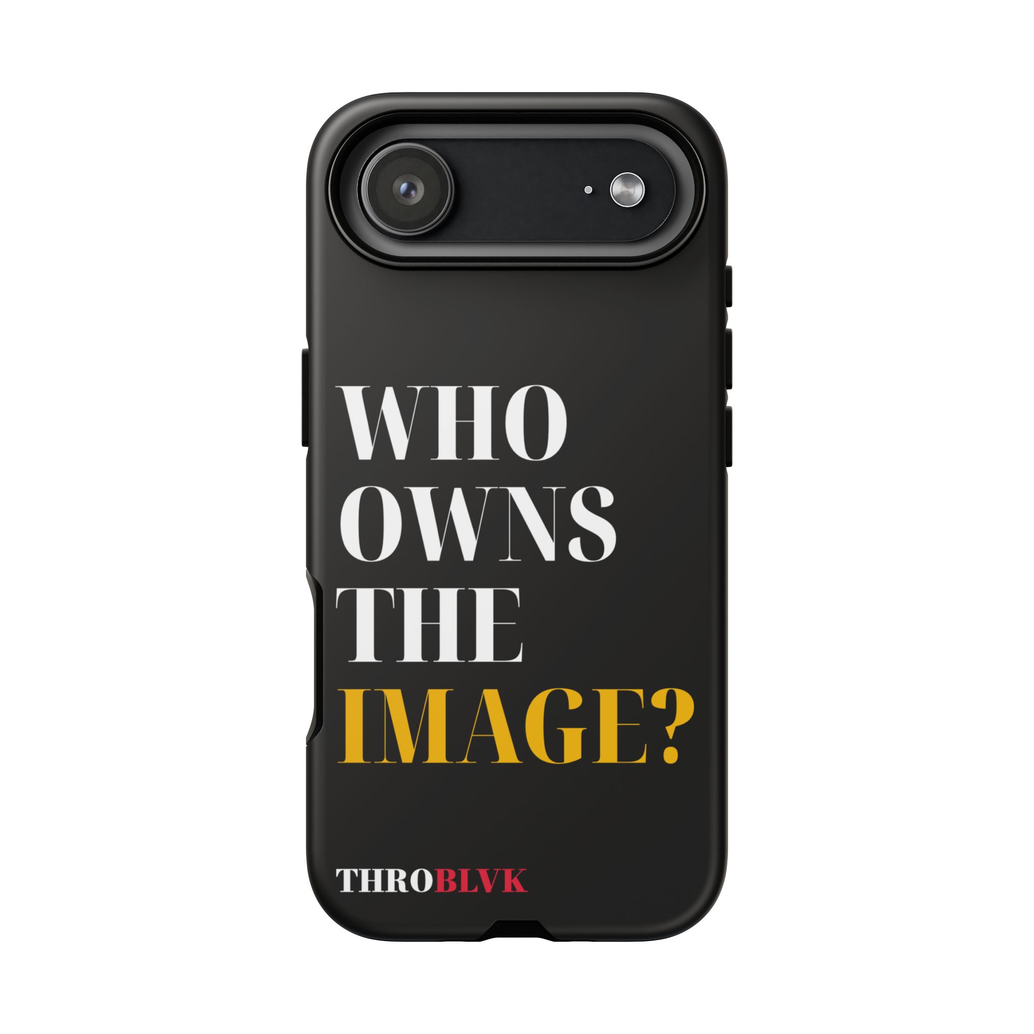 THROBLVK Who Owns the Image? Tough Phone Case - Image 54